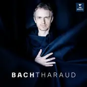 Alexandre Tharaud - Bach/Tharaud