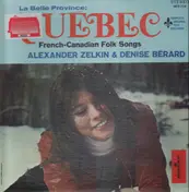 Alexandre Zelkine - La Belle Province: Québec - French-Canadian Folk Songs