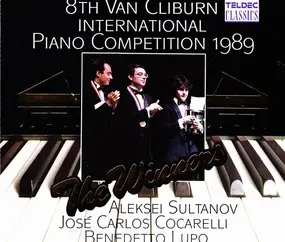 Alexei Sultanov - 8th Van Cliburn International Piano Competition 1989 - The Winners