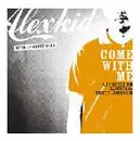 12'' - Alexkid With Lissette Alea - Come With Me (Revisited By Llorca & Brett Johnson)