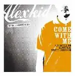 Alexkid With Lissette Alea - Come With Me (Revisited By Llorca & Brett Johnson)