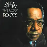 Alex Haley - Tells the Story of His Search for Roots