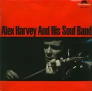 Alex Harvey & His Soul Band - Alex Harvey & His Soul Band