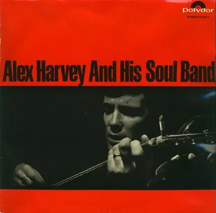 Alex Harvey & His Soul Band - Alex Harvey & His Soul Band