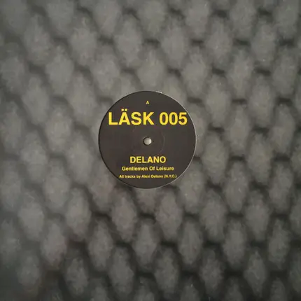Alexi Delano - Gentlemen Of Leisure