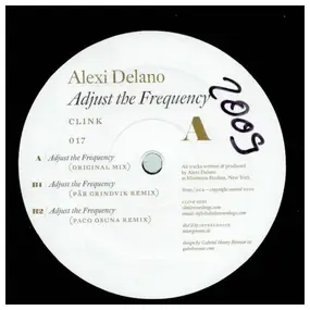 Alexi Delano - ADJUST THE FREQUENCY