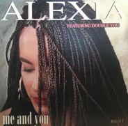 Alexia Featuring Double You - Me And You