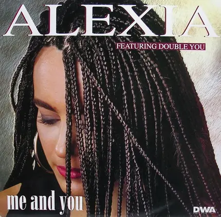 Alexia Featuring Double You - Me And You