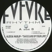 Alexia Haslip - Take Care Of Your Life
