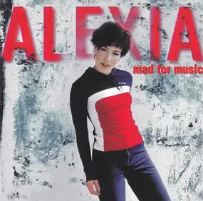 Alexia - Mad for Music