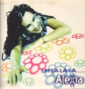 12inch Vinyl Single - Alexia - Uh La La La