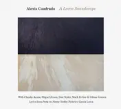 Alexis Cuadrado - A Lorca Soundscape