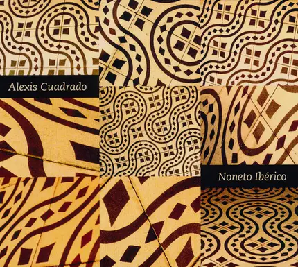 Alexis Cuadrado - Noneto Ibérico