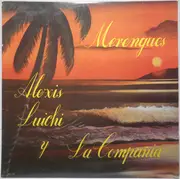 LP - Alexis, Luichi Y La Compañia - Merengues