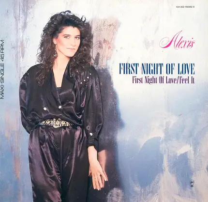 Alexis - First Night Of Love / Feel It