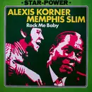 LP - Alexis Korner , Memphis Slim - Rock Me Baby