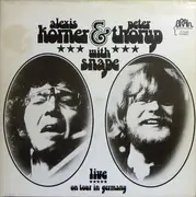 Double LP - Alexis Korner & Peter Thorup With Snape - Live  On Tour In Germany