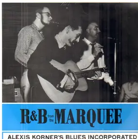 Alexis Korner - R&B from the Marquee