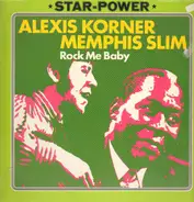 Alexis Korner, Memphis Slim - Rock Me Baby