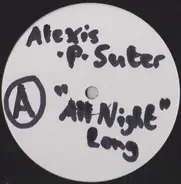 Alexis P. Suter - All Night Long