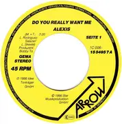 7inch Vinyl Single - Alexis - Do You Really Want Me