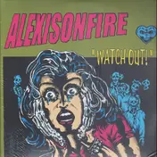 Alexisonfire - Watch Out!
