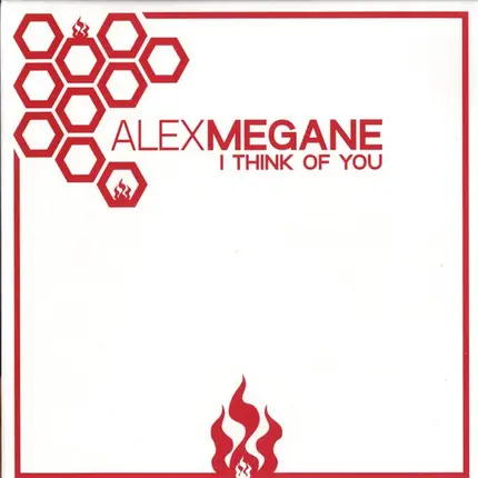 Alex Megane - I Think Of You