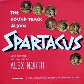 Alex North - Spartacus (The Sound Track Album)