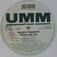 Alex Party - Wrap Me Up