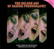 Alex Puddu - The Golden Age Of Danish Pornography