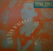12inch Vinyl Single - Alexx Jones - It's Five O'Clock
