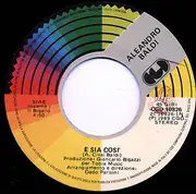 7inch Vinyl Single - Aleandro Baldi - E Sia Così