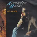 12inch Vinyl Single - Aleandro Baldi - Non Amarmi