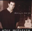 CD - Alec Milstein - Dancing In The Rain