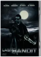 Alec Baldwin a.o. - Last Bandit / Thick As Thieves