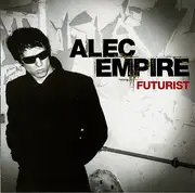 CD - Alec Empire - Futurist