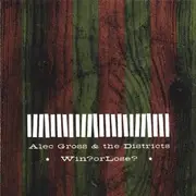 CD - Alec Gross & The Districts - Win? Or Lose?