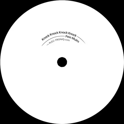 Alec Troniq - Knock Knock Knock Knock