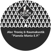 alec troniq - Pianola Mania E.P.