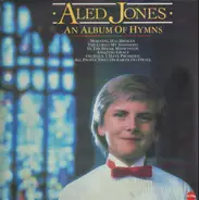 Aled Jones - An Album Of Hymns