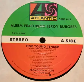 Aleem Featuring leroy burgess - Fine Young Tender