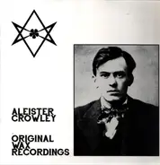 Aleister Crowley - Original Wax Recordings