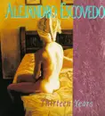 CD - Alejandro Escovedo - Thirteen Years