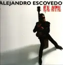 Double LP - Alejandro Escovedo - Real Animal