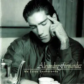 Alejandro Fernandez - Me Estoy Enamorando