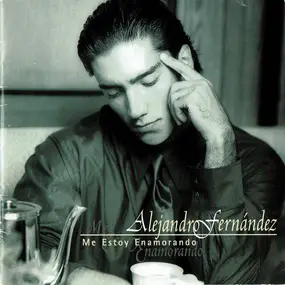 Alejandro Fernandez - Me Estoy Enamorando