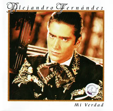 Alejandro Fernández - Mi Verdad
