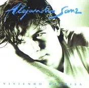 Alejandro Sanz - Viviendo Deprisa