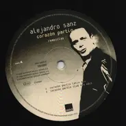 Alejandro Sanz - Corazon Partío (Remezclas)