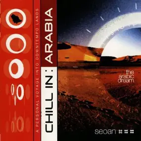 Alejandro Seoane - Chill In: Arabia - The Arabic Dream